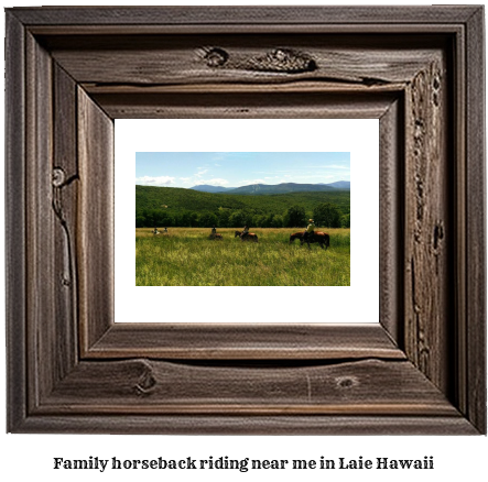 family horseback riding near me in Laie, Hawaii